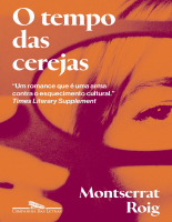 O tempo das cerejas - Montserrat Roig.pdf